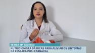 Veja dicas para aliviar os sintomas da ressaca no pós-Carnaval