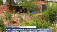 Justiça restabelece auxílio-moradia para famílias em área de risco em São Luís