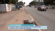 Populares reclamam de problemas de infraestrutura em calçadão na Av. Rei de França