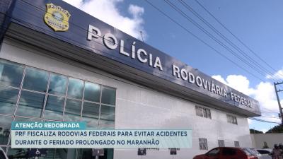 PRF fiscaliza rodovias para evitar acidentes durante o feriado prolongado no MA