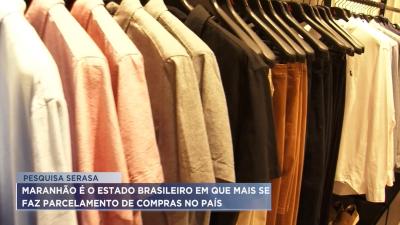 Maranhão é o Estado em que mais se faz parcelamento de compras no Brasil