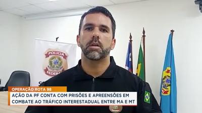 PF deflagra a Operação Rota 98 II em combate ao tráfico de drogas no MA