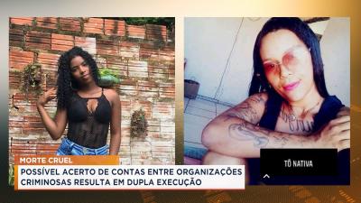 Timon: duas mulheres são assassinadas a tiros dentro de casa