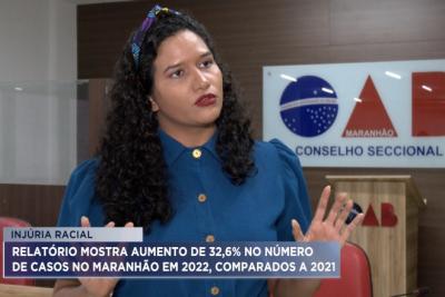 Relatório mostra aumento de quase 33% no número de casos injuria racial no Maranhão