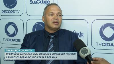 Operações da Polícia Civil do MA conseguem prender criminosos foragidos do CE e RR