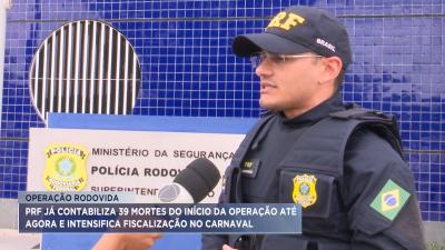 PRF reforça fiscalização nas estradas durante o carnaval