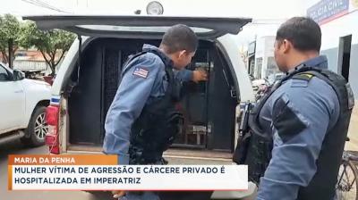 Imperatriz: presos suspeito de manter a companheira em cárcere privado