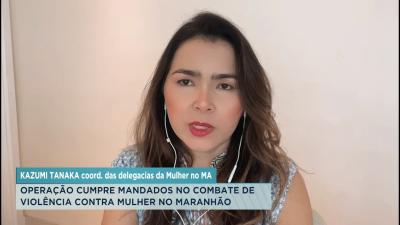 Operação Átria atua no combate da violência contra mulher no Maranhão