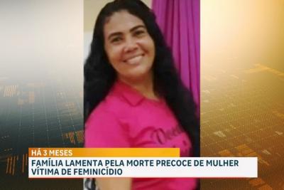 Família lamenta por morte precoce de mulher vítima de feminicídio