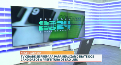 TV Cidade se prepara para realizar debate dos candidatos à prefeitura de São Luís 