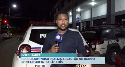  Grupo criminoso realiza arrastão na região do Espigão em São Luís