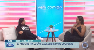 Vem Comigo: 27 anos de inclusão e acessibilidade cultural 