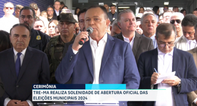 TRE-MA realiza cerimônia de abertura das eleições municipais de 2024