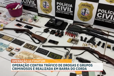 Operação Ultimatum: Policia Civil apreende armas e entorpecentes em Barra do Corda  