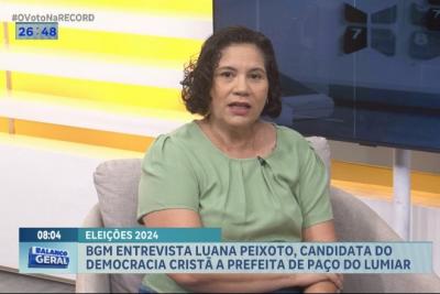 Eleições 2024: BGM entrevista candidata à prefeitura de Paço do Lumiar, Luana Peixoto (DC)