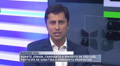 Duarte Jr., candidato a prefeito de São Luís, apresenta propostas no Balanço Geral-MA