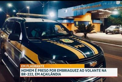 Motorista embriagado é detido pela PRF na BR-222, em Açailândia