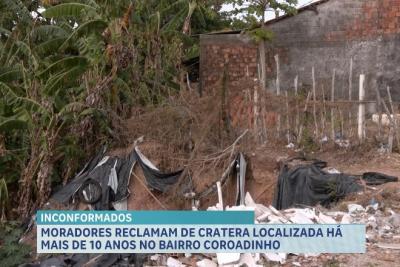 Moradores reclamam de cratera no bairro Coroadinho em São Luís