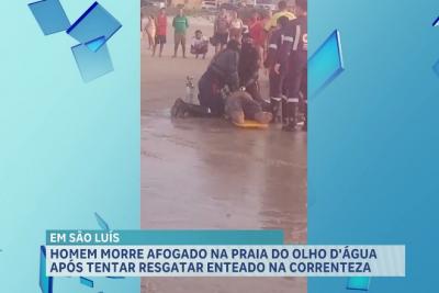 Homem morre afogado na Praia do Olho D'agua em São Luís