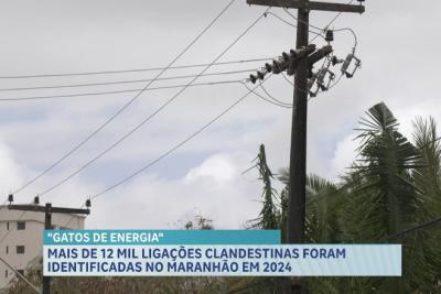 Mais de 12 mil de ligações clandestinas foram identificadas no Maranhão em 2024