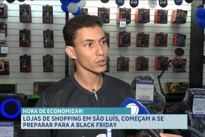 Lojas de shopping em São Luís começam a se preparar para a Black Friday