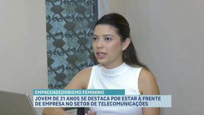 Jovem se destaca por estar à frente de empresa no setor de telecomunicações