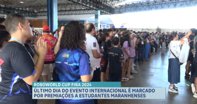 Encerramento da ROBOWORLD CUP FIRA 2024 é marcada por premiações a estudantes maranhenses
