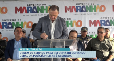 Ordem de serviço para reforma do Comando Geral da Polícia Militar é assinada   