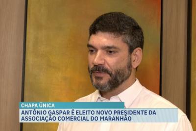 Antonio Gaspar é eleito presidente da Associação Comercial do Maranhão para o triênio 2025-2027