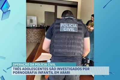 Operação Policial Combate Pornografia Infantil em Arari