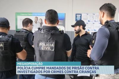 Operação combate aos crimes sexuais contra crianças e devedores de pensão alimentícia