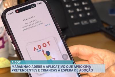 TJMA adere a aplicativo para facilitar adoção de crianças e adolescentes no MA