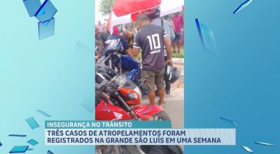 Em menos de uma semana, três casos de atropelamentos foram registrados na Grande SL