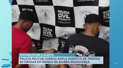 Dois suspeitos são detidos com drogas em ônibus no Renascença, em São Luís
