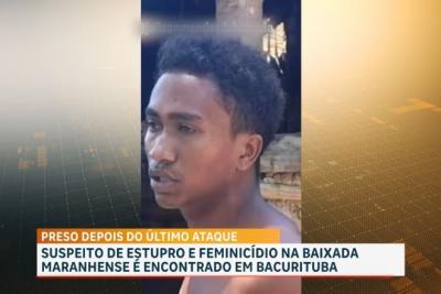 Preso suspeito de estupro e feminicídio na baixada maranhense