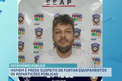 Suspeito é preso por furtar equipamentos de repartições públicas em São Luís