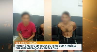 Suspeito morre em confronto com a PM em Mata Roma; dois são presos
