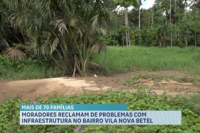 Moradores da Vila Nova Betel sofrem com falta de infraestrutura em avenida principal