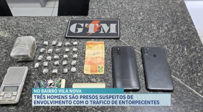 Trio é preso por suspeita de tráfico de drogas na Vila Nova, em São Luís