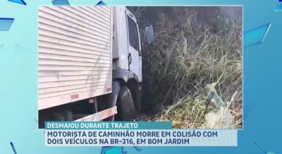 Motorista de caminhão morre em colisão com dois veículos na BR-316