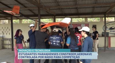 Estudantes maranhenses desenvolvem aeronave controlada por rádio para competição nacional