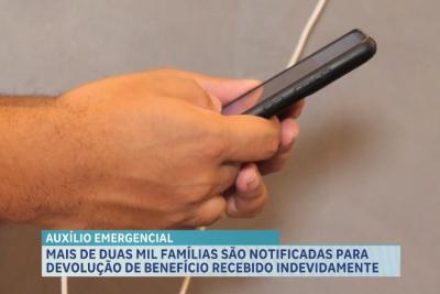 Mais de 2.600 famílias maranhenses foram notificadas à devolver o auxílio emergencial