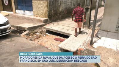 Obras inacabadas: buracos causam riscos de acidentes à pedestres no bairro São Francisco, em São Luís