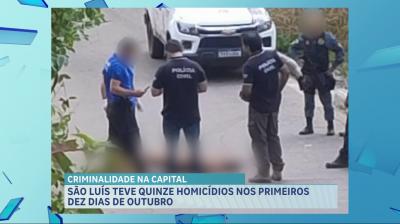 15 homicídios foram registrados nos primeiros dez dias de outubro, em São Luís