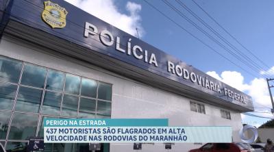 PRF flagra 437 motoristas em alta velocidade nas rodovias do Maranhão