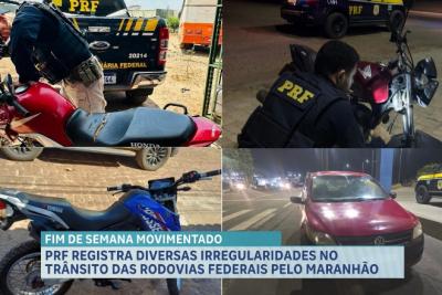PRF flagra irregularidades no trânsito das rodovias federais pelo Maranhão, no último fim de semana