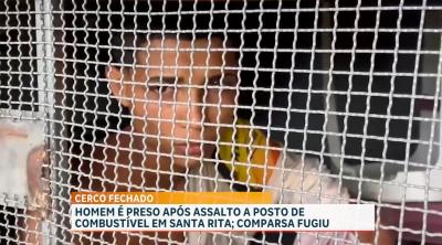 Homem é preso após assalto a um posto de combustível em Santa Rita
