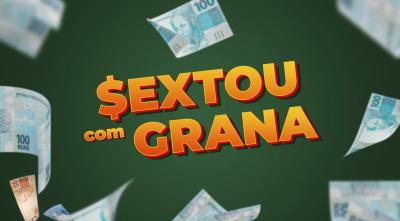 Sextou com Grana (05/12/25)