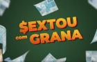 Sextou com Grana (30/05/25)